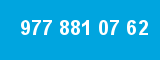 977 881 07 62
